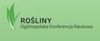 Ogólnopolska Konferencja Naukowa Rośliny w naukach medycznych i przyrodniczych